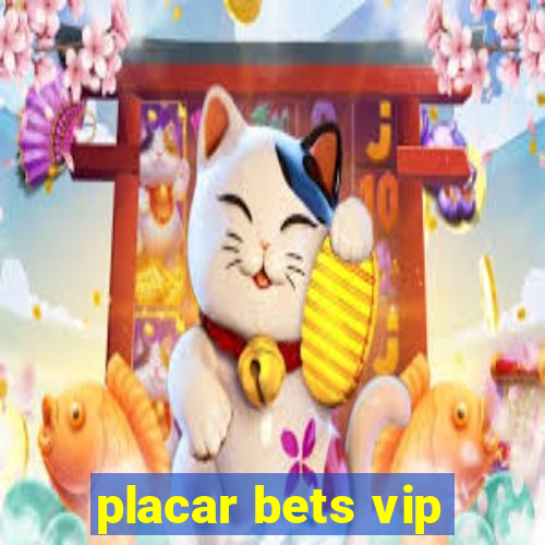 placar bets vip